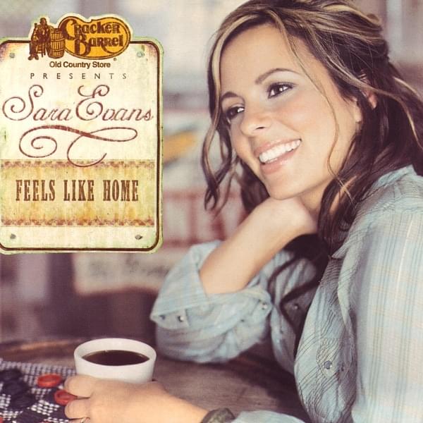 paroles Sara Evans Feels Like Home