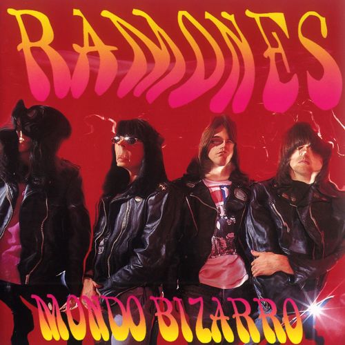 paroles Ramones Mondo Bizarro