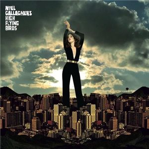 paroles Noel Gallagher's High Flying Birds Blue Moon Rising