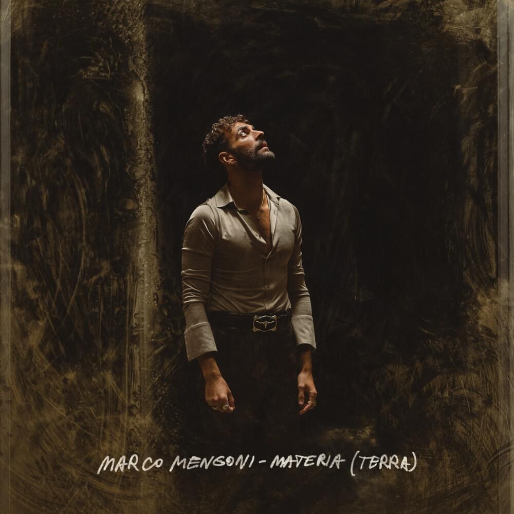 paroles Marco Mengoni Materia (Terra)