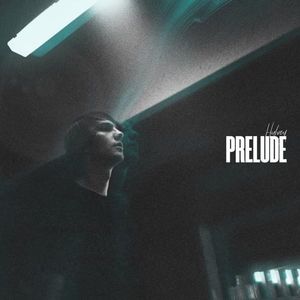 paroles Hulvey Prelude - EP