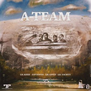 paroles Lil Yachty A-Team (You Ain't Safe)