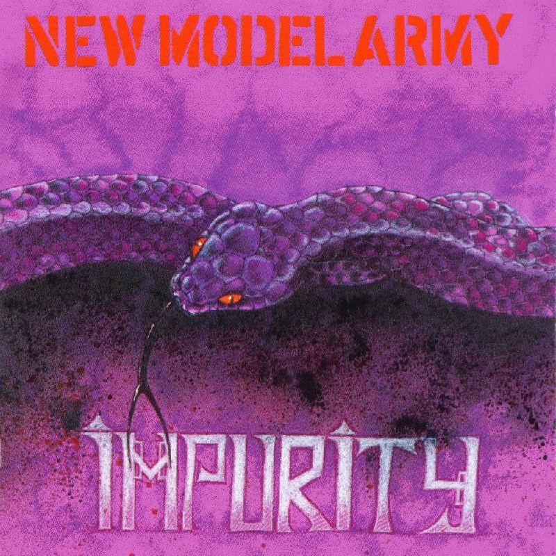 paroles New Model Army Impurity