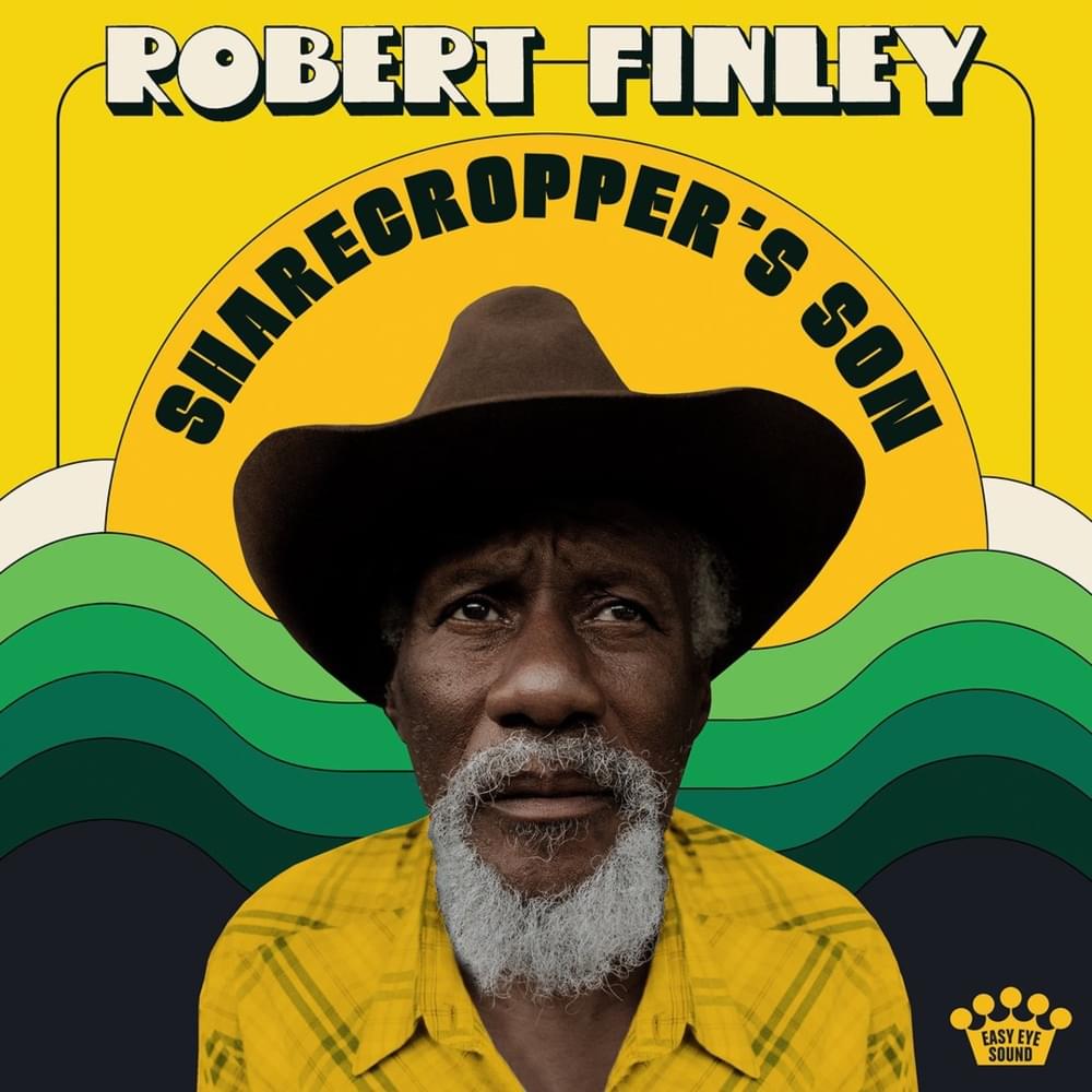 paroles Robert Finley Sharecropper’s Son