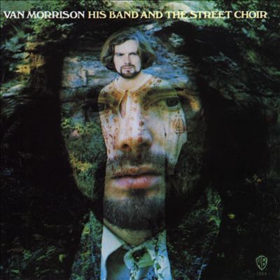 paroles Van Morrison His Band and the Street Choir