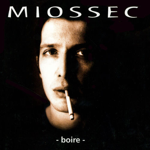 paroles Miossec Le Cul Par Terre