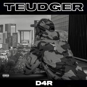 paroles D4r Teudger