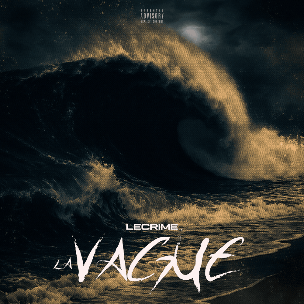 paroles Le Crime La Vague