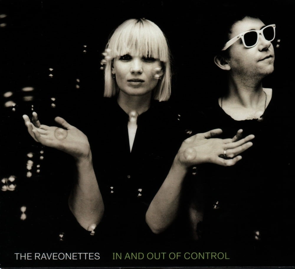 paroles The Raveonettes In and Out of Control