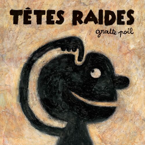 paroles Les Têtes Raides Je Chante