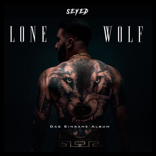 paroles Seyed Lone Wolf