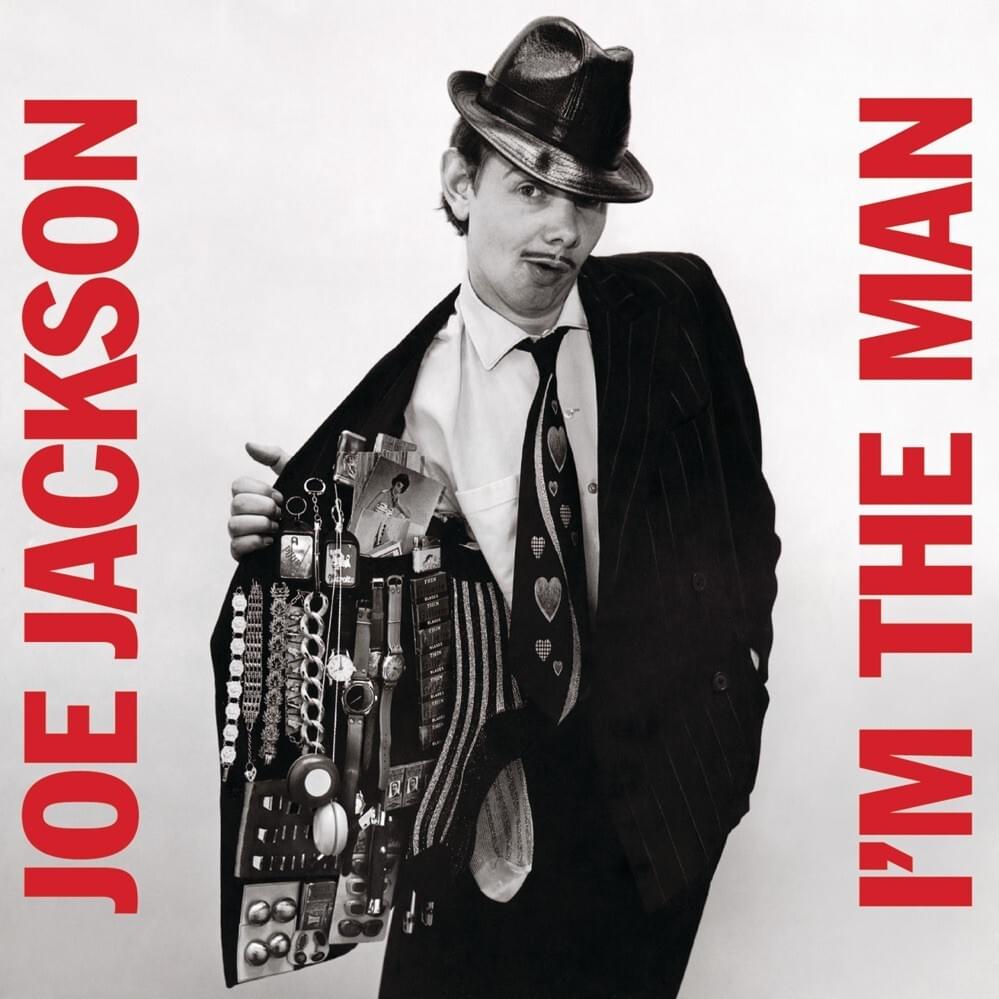 paroles Joe Jackson I'm the Man