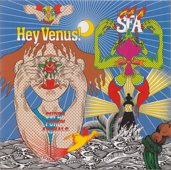 paroles Super Furry Animals Hey Venus!