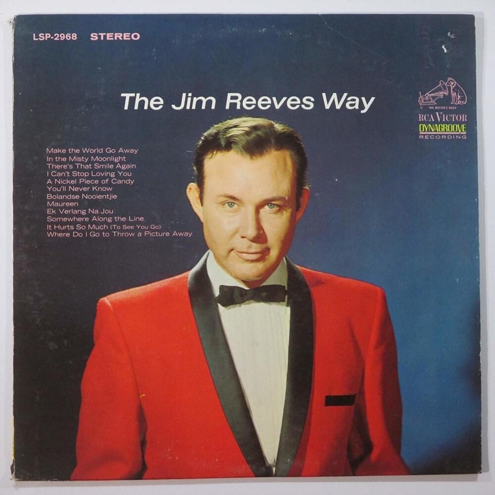 paroles Jim Reeves Where Do I Go To Throw A Picture Away