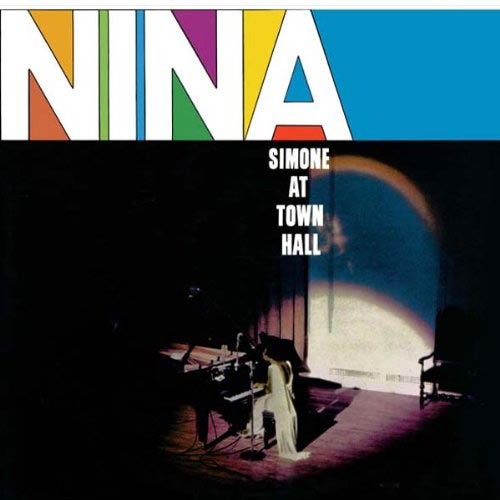 paroles Nina Simone Nina Simone at Town Hall