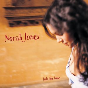 paroles Norah Jones Feels Like Home