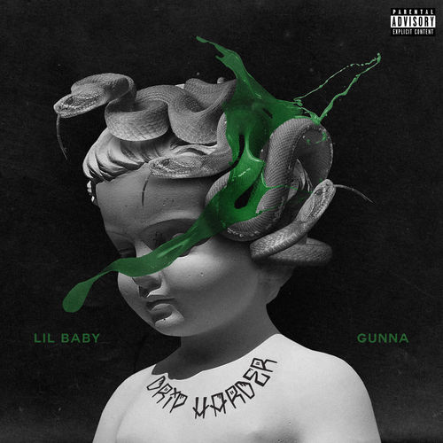 paroles Lil Baby & Gunna Drip Too Hard