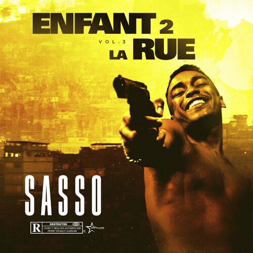 paroles Sasso Enfant2LaRue, Vol. 3