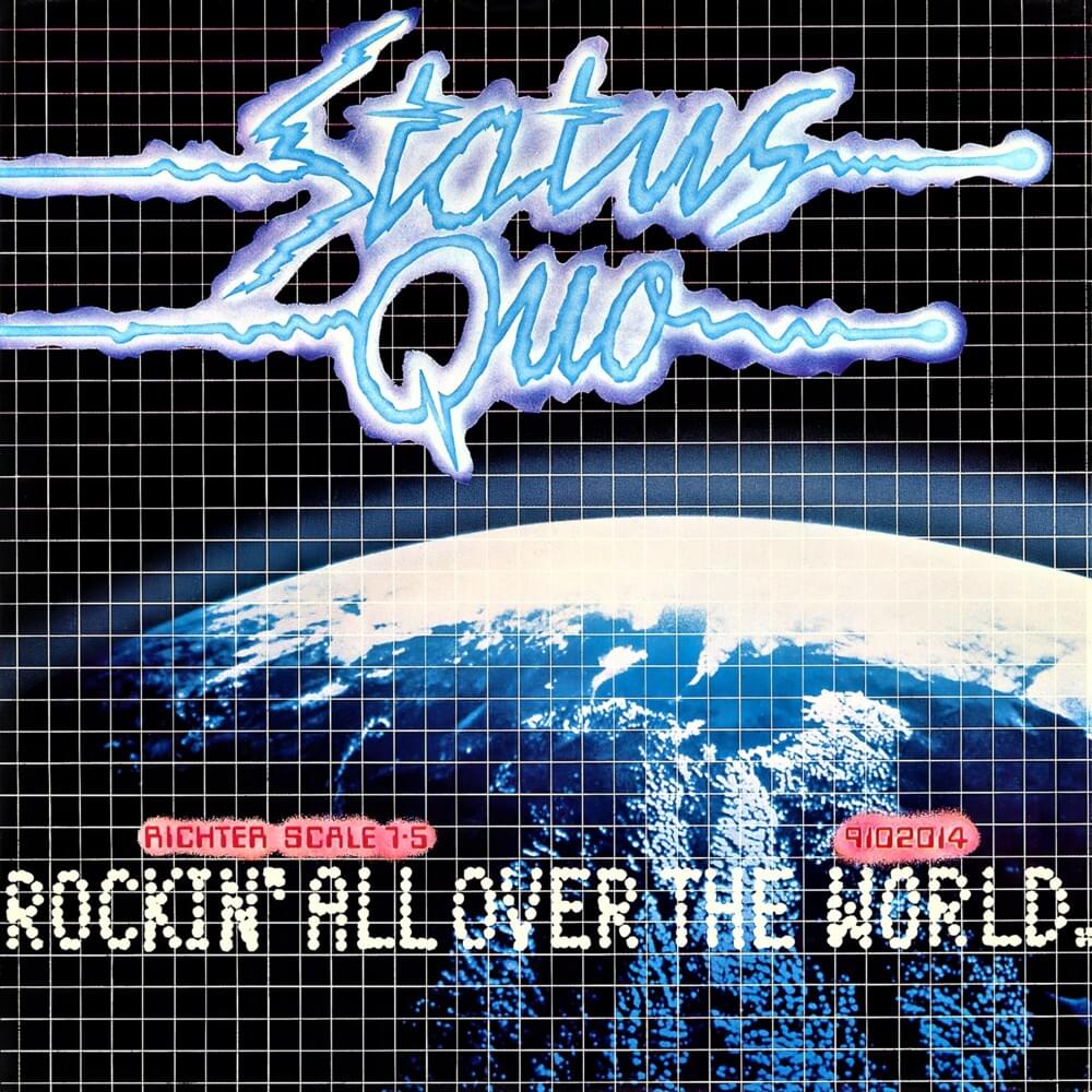 paroles Status Quo Rockin' All Over The World